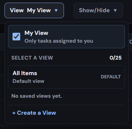 The View dropdown in Areious Task with the My View checkbox ticked. Below it, a SELECT A VIEW list shows All Items as the default view, a 0/25 saved-view counter, and a + Create a View button.